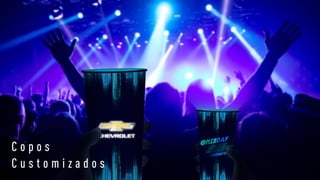 C o p o s
C u s t o m i z a d o s
 