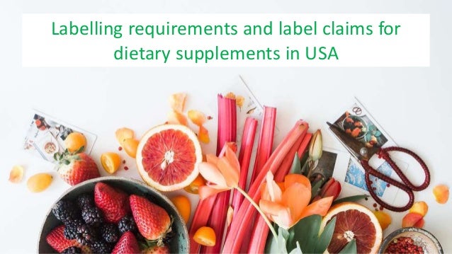 labelling requirements and label claims for dietary supplements in USA