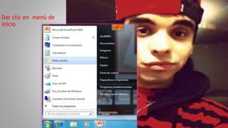 Dar clic en menú de
inicio

 