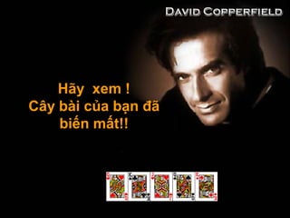 Hãy xem !Hãy xem !
CCây bây bàiài ccủaủa bbạnạn đãđã
bibiếnến mmất!!ất!!
 