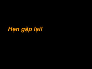 HHẹnẹn ggặpặp llại!ại!
 