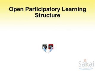 Open Participatory Learning Structure 