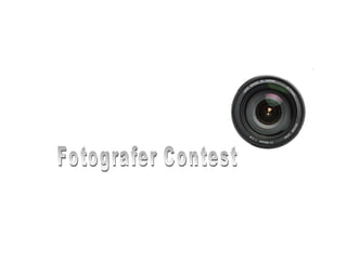 Fotografer Contest 