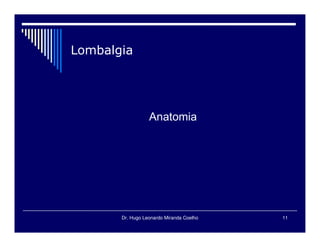Dr. Hugo Leonardo Miranda Coelho 11
 