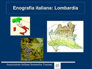Enografia italiana: Lombardia 
