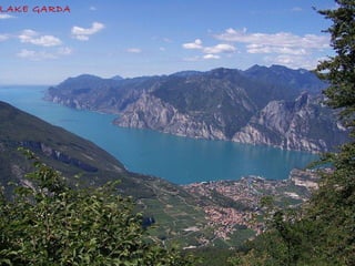 LAKE GARDA
 