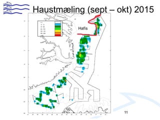 11
Hafís
Haustmæling (sept – okt) 2015
 