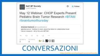 CONVERSAZIONIhttps://twitter.com/hashtag/braintumorthursday
 