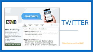 TWITTER
https://twitter.com/myESMO
 