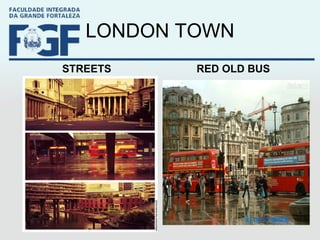 LONDON TOWN STREETS RED OLD BUS