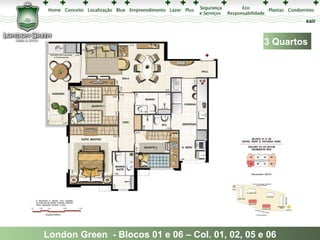 London Green  -  Blocos 01 e 06 – Col. 01, 02, 05 e 06 3 Quartos   