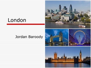 London  Jordan Baroody 