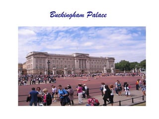 Buckingham Palace  
