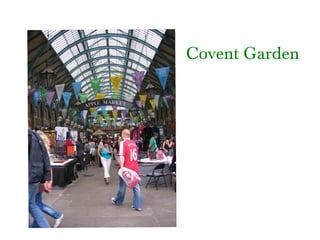 Covent Garden  
