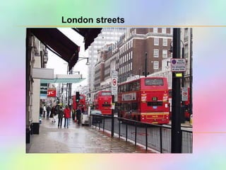 London streets   