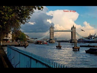 Tower Bridge
 