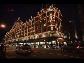 Harrod’s
 