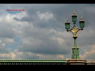 Westminster Bridge
 