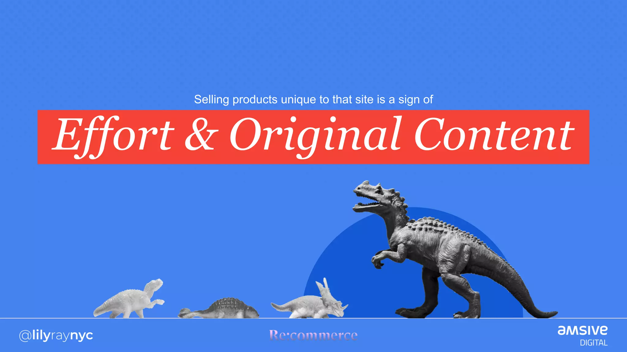 Selling products unique to that site is a sign of
Effort & Original Content
 