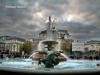 Trafalgar Square
 