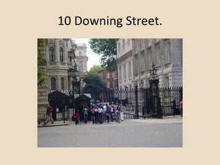 10 Downing Street. 