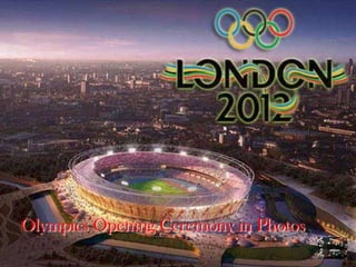 Olympics Opening Ceremony in Photos
 