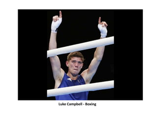 Luke Campbell - Boxing
 