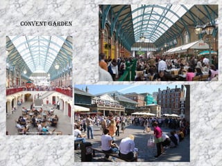 Convent garden 