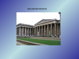 The British Museum 