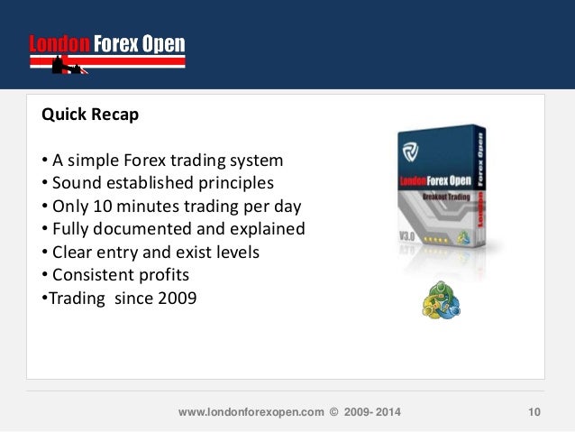London forex open system review