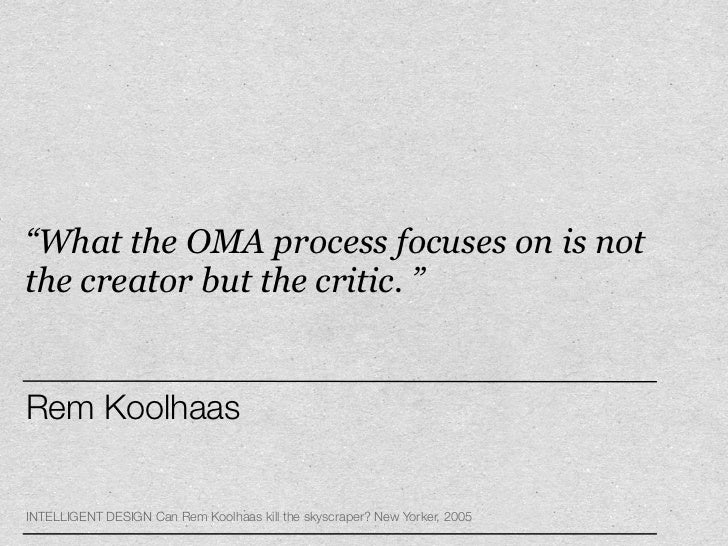 Rem Koolhaas designing the design process