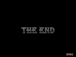 The End(V.M.)