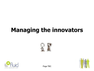 Page TBCHow HR can unlock the potential of global innovation Make the case for global innovation