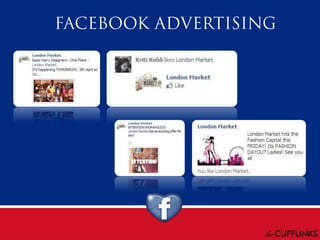 London Market - Social Media Case Study by "the CUFFLINKS"
