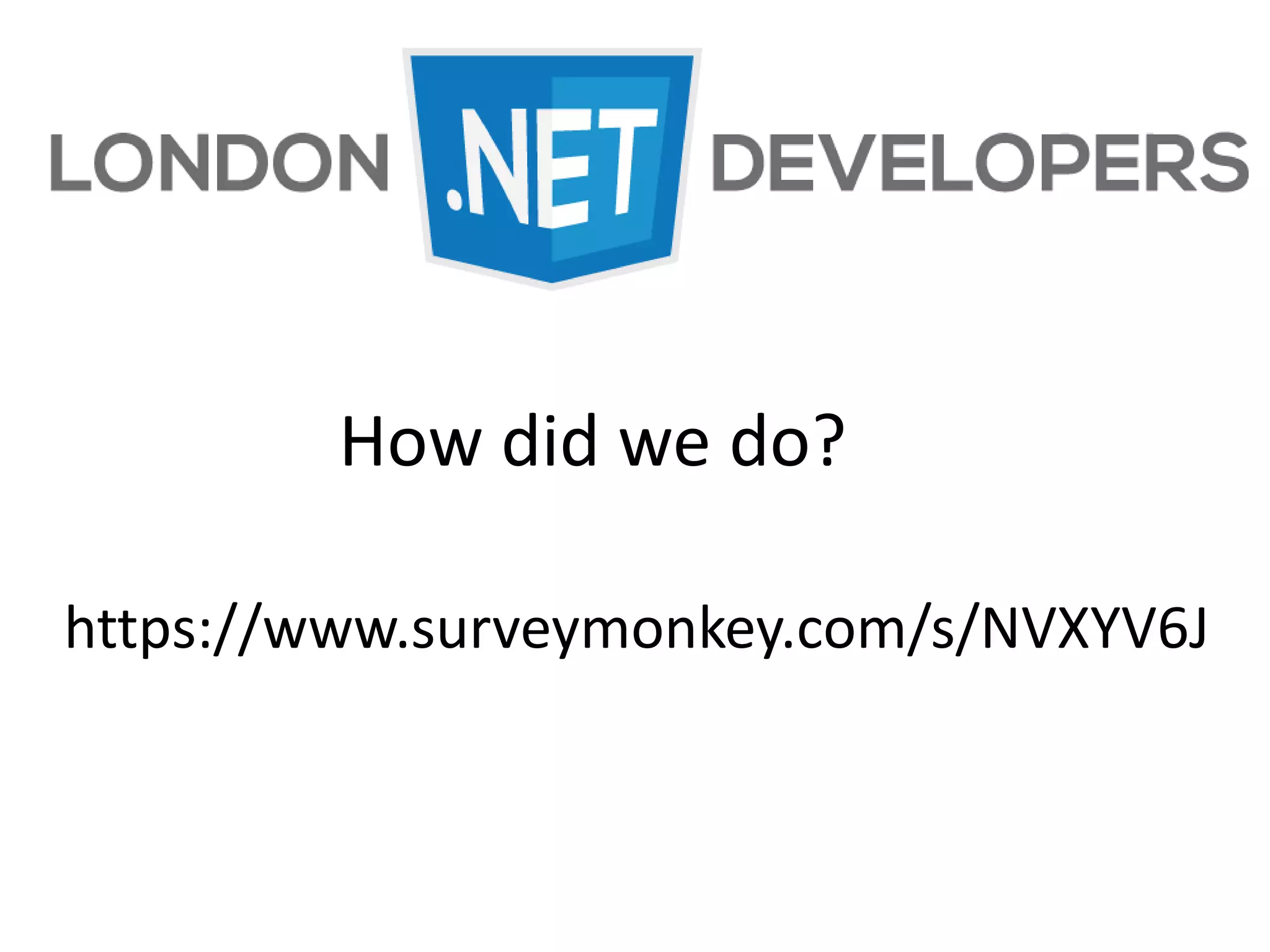 How did we do?
https://www.surveymonkey.com/s/NVXYV6J
 