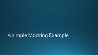 Unit Testing and Mocking using MOQ