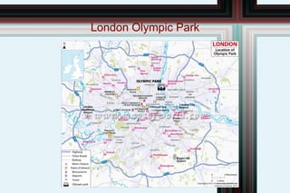 London Olympic Park
 