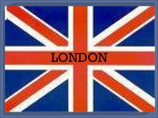 LONDON 