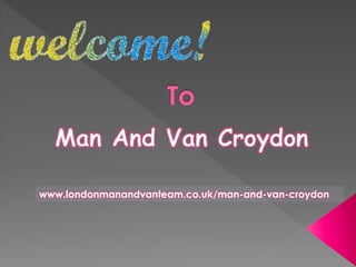 www.londonmanandvanteam.co.uk/man-and-van-croydon
 