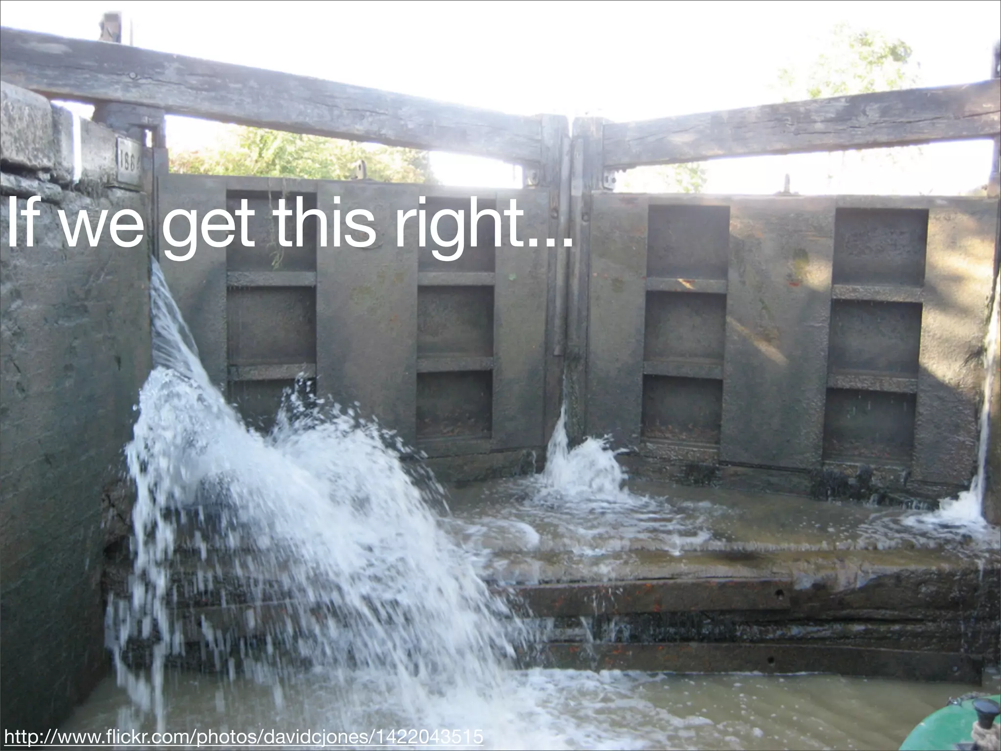 If we get this right...




http://www.ﬂickr.com/photos/davidcjones/1422043515
 