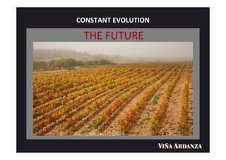 CONSTANT EVOLUTION

 THE FUTURE
 