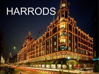 HARRODS
 