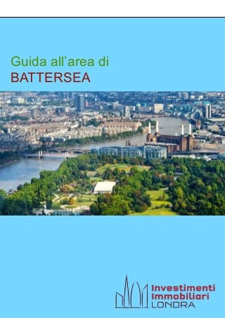 Guida all’area di
BATTERSEA
 