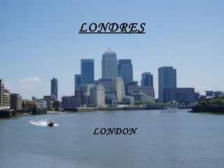LONDRES LONDON 