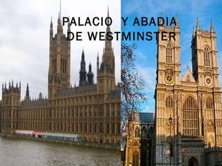 PALACIO Y ABADIA DE WESTMINSTER