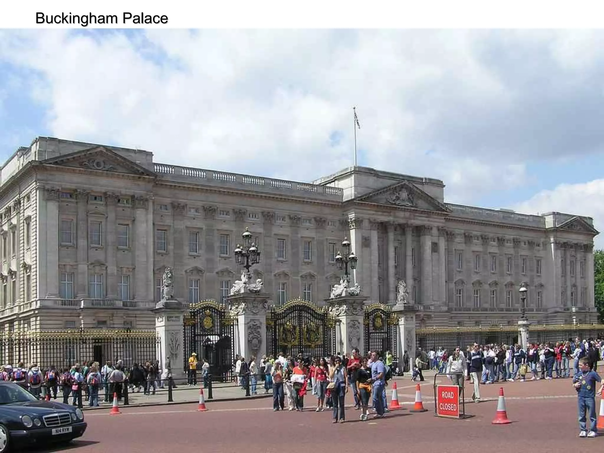 Buckingham PalaceBuckingham Palace
