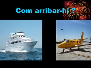 Com arribar-hi ? df 