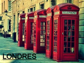 LONDRES

 