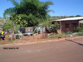 ONG SANTA FÉ
 