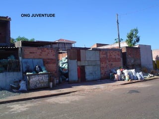 ONG JUVENTUDE
 